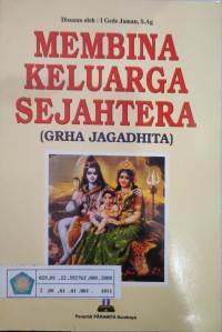 Image of Membina keluarga sejahtera (Graha jagadhita)